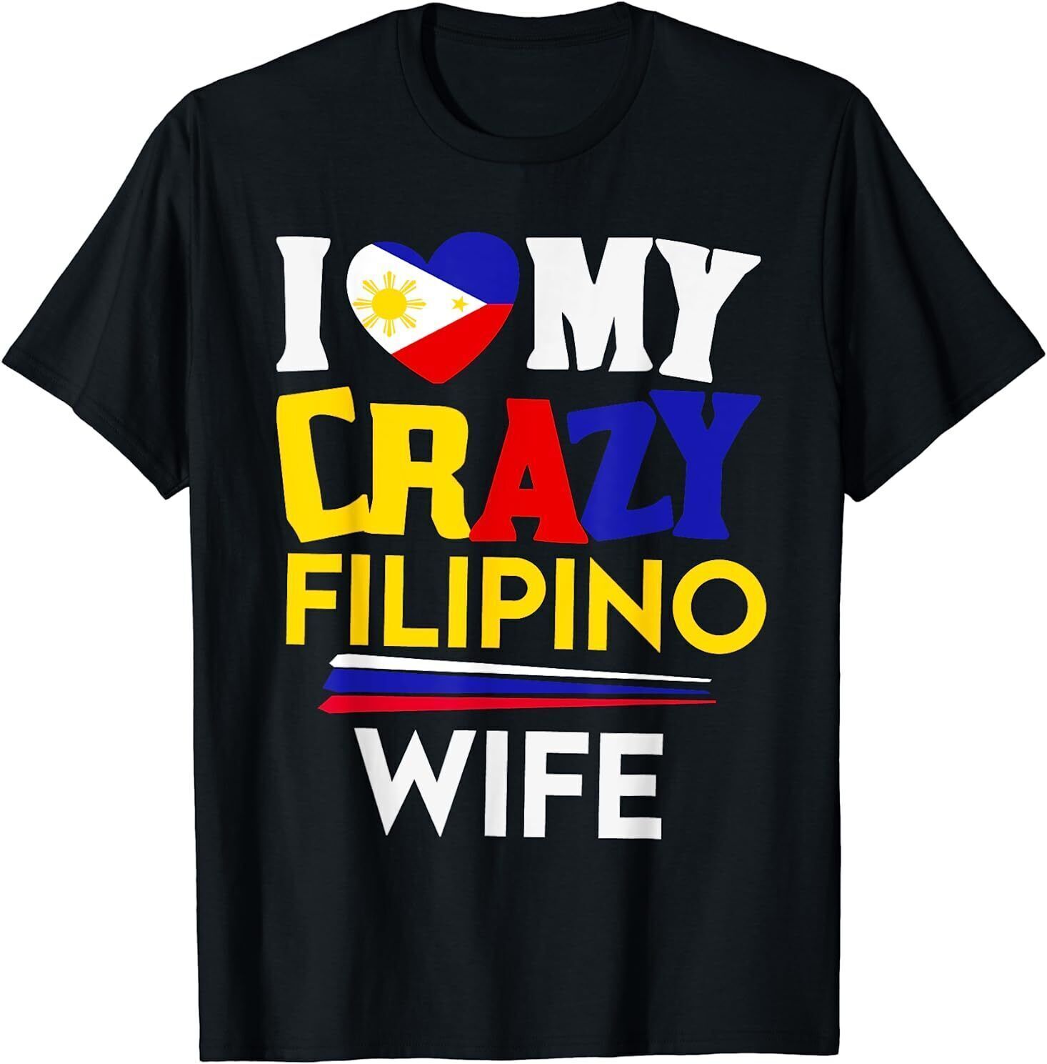 NEW I Love My Crazy Filipino W - Street Fashion Philippines 评论和价格